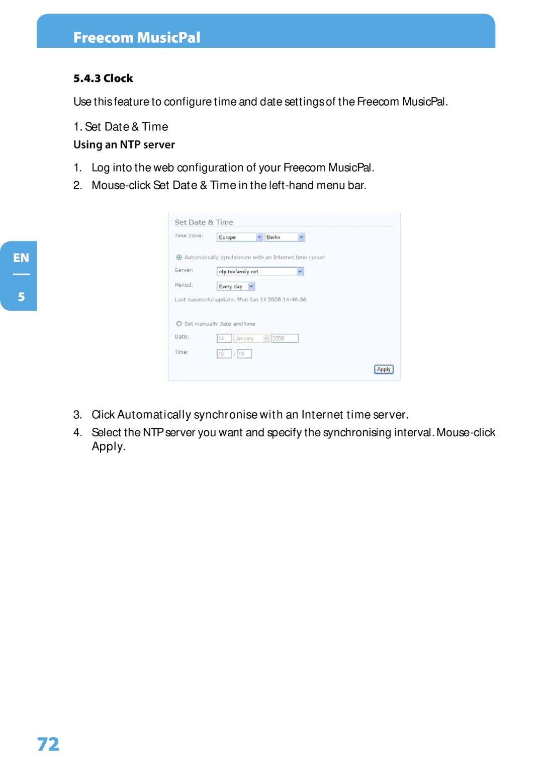 Freecom Technologies MusicPal user manual Click Automatically synchronise with an Internet time server 