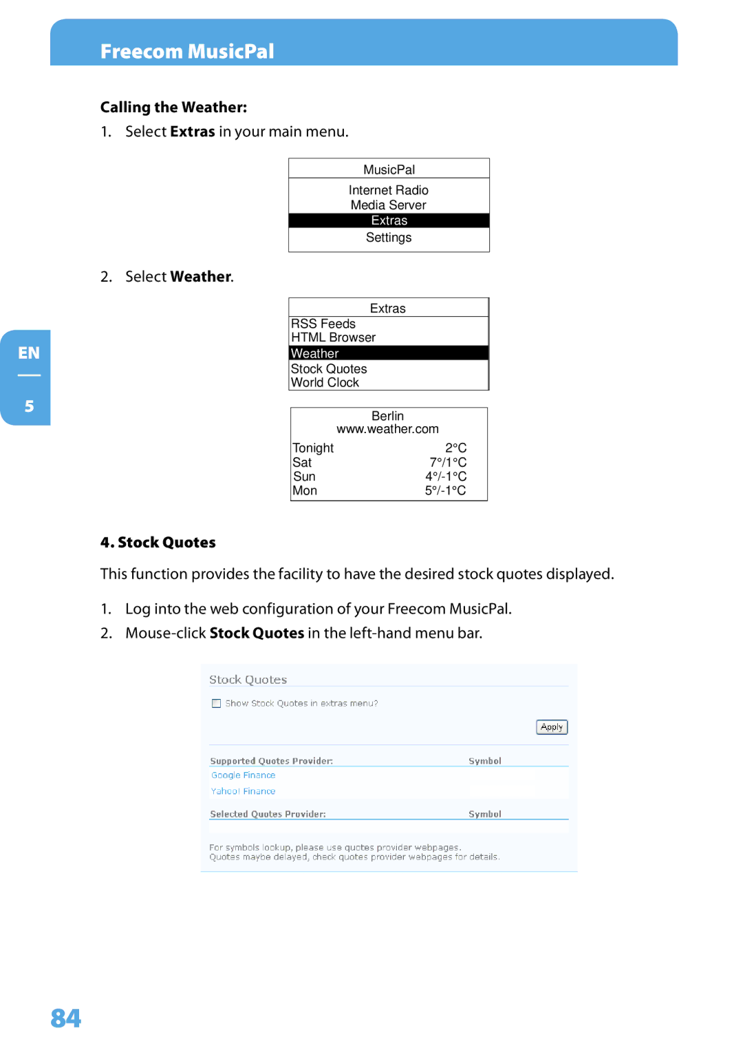 Freecom Technologies MusicPal user manual Calling the Weather 