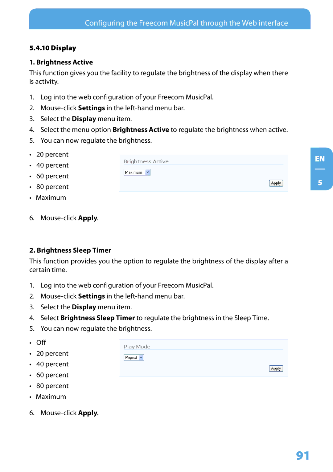 Freecom Technologies MusicPal user manual Display Brightness Active 