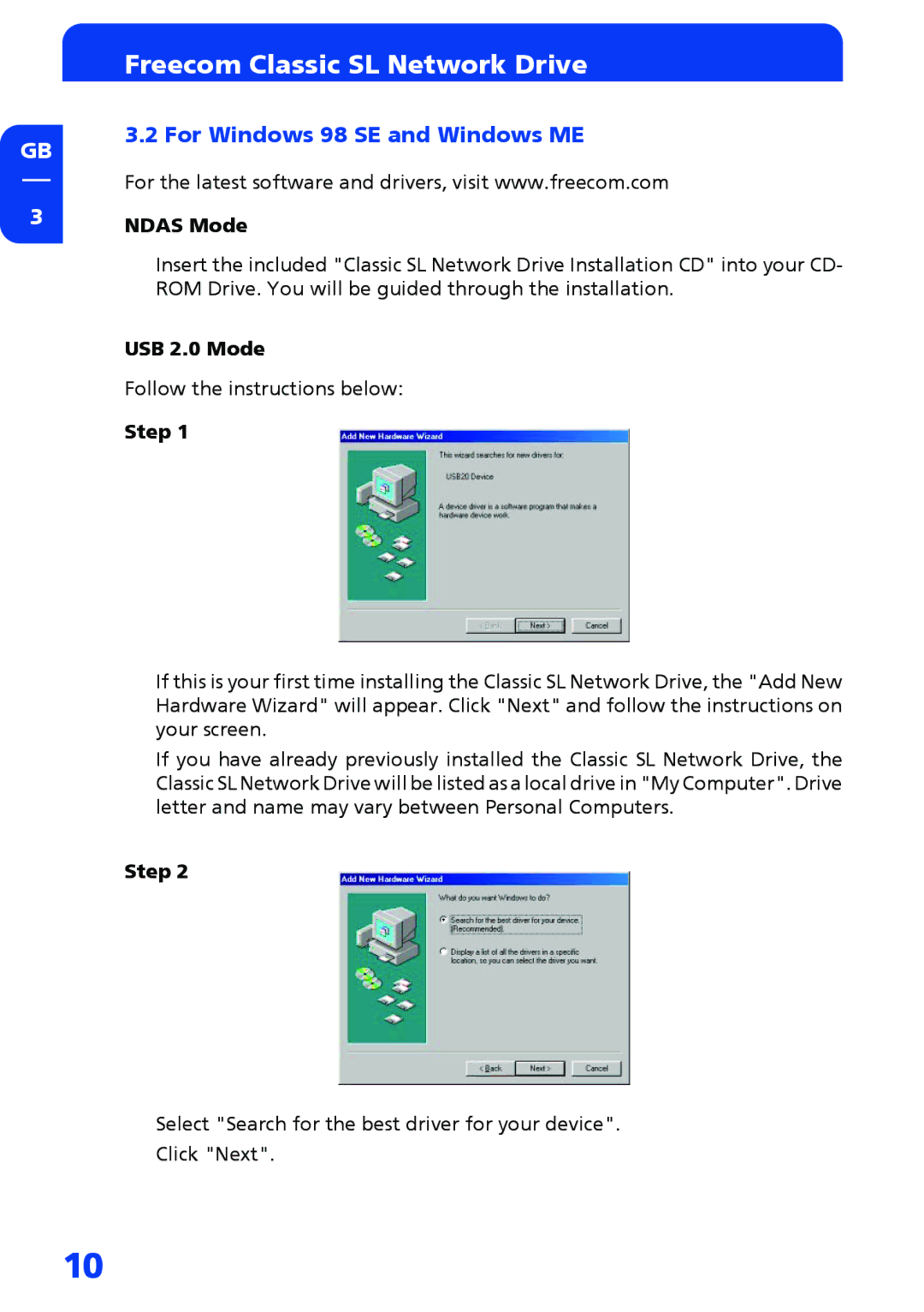 Freecom Technologies Network hard drive manual For Windows 98 SE and Windows ME, Ndas Mode, USB 2.0 Mode, Step 