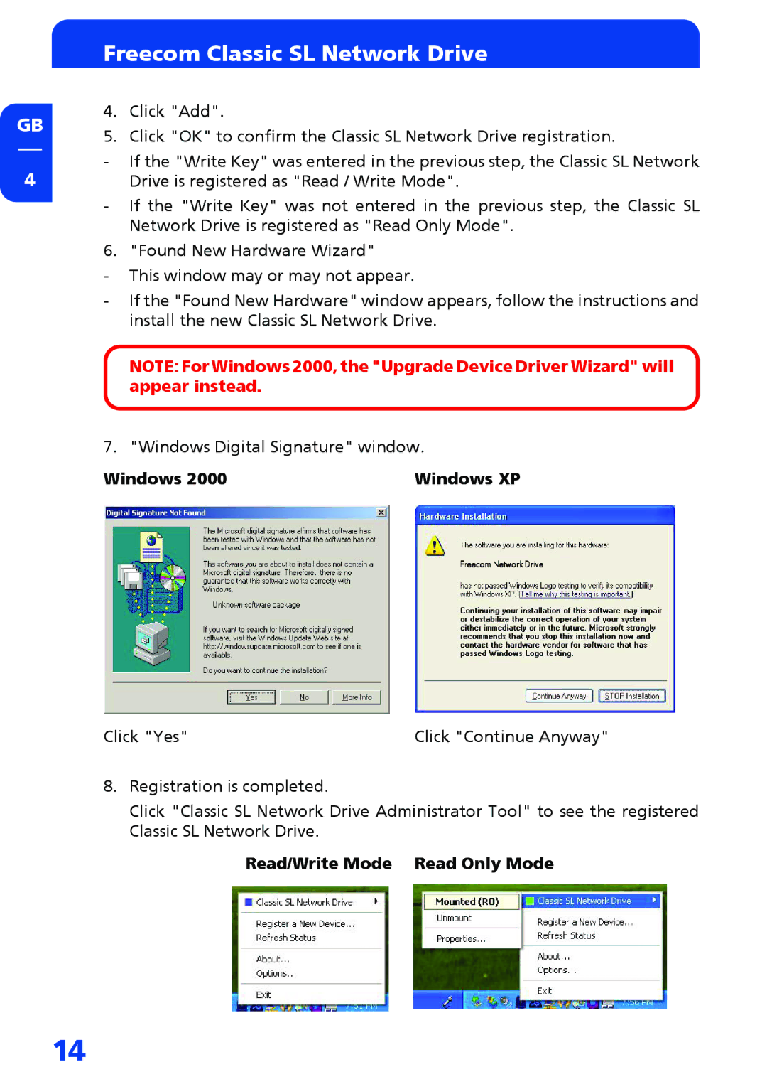 Freecom Technologies Network hard drive manual Windows Windows XP, Read/Write Mode Read Only Mode 