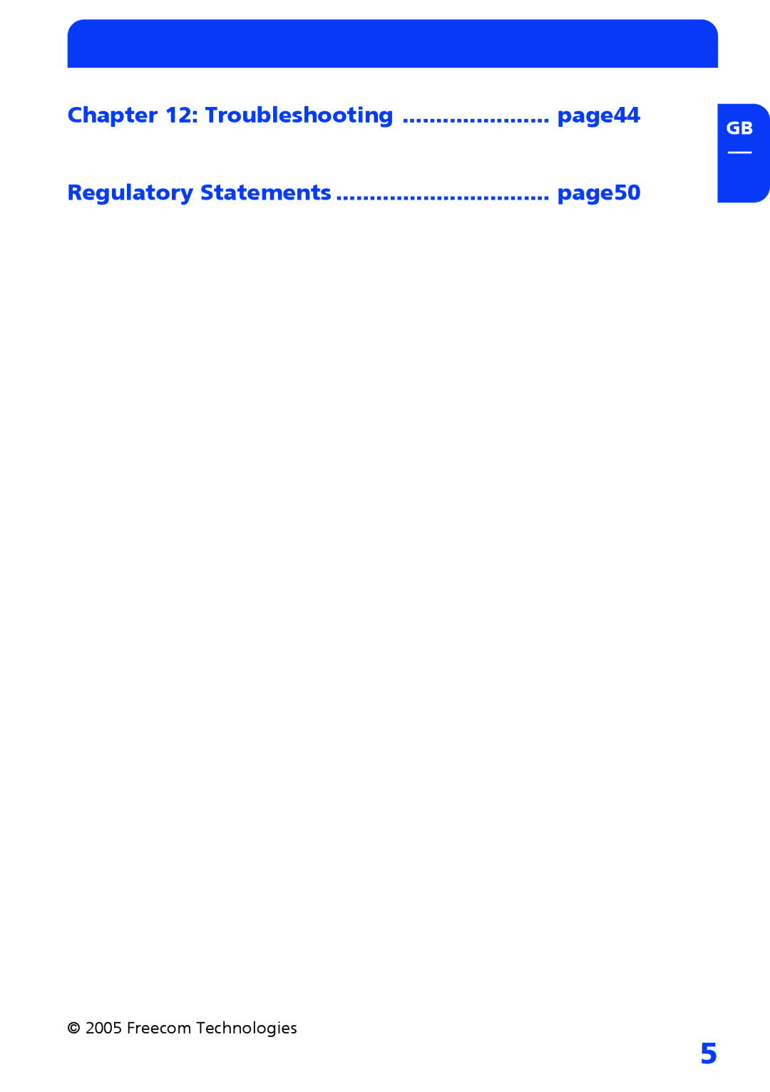 Freecom Technologies Network hard drive manual Troubleshooting Page44 Regulatory Statements Page50 