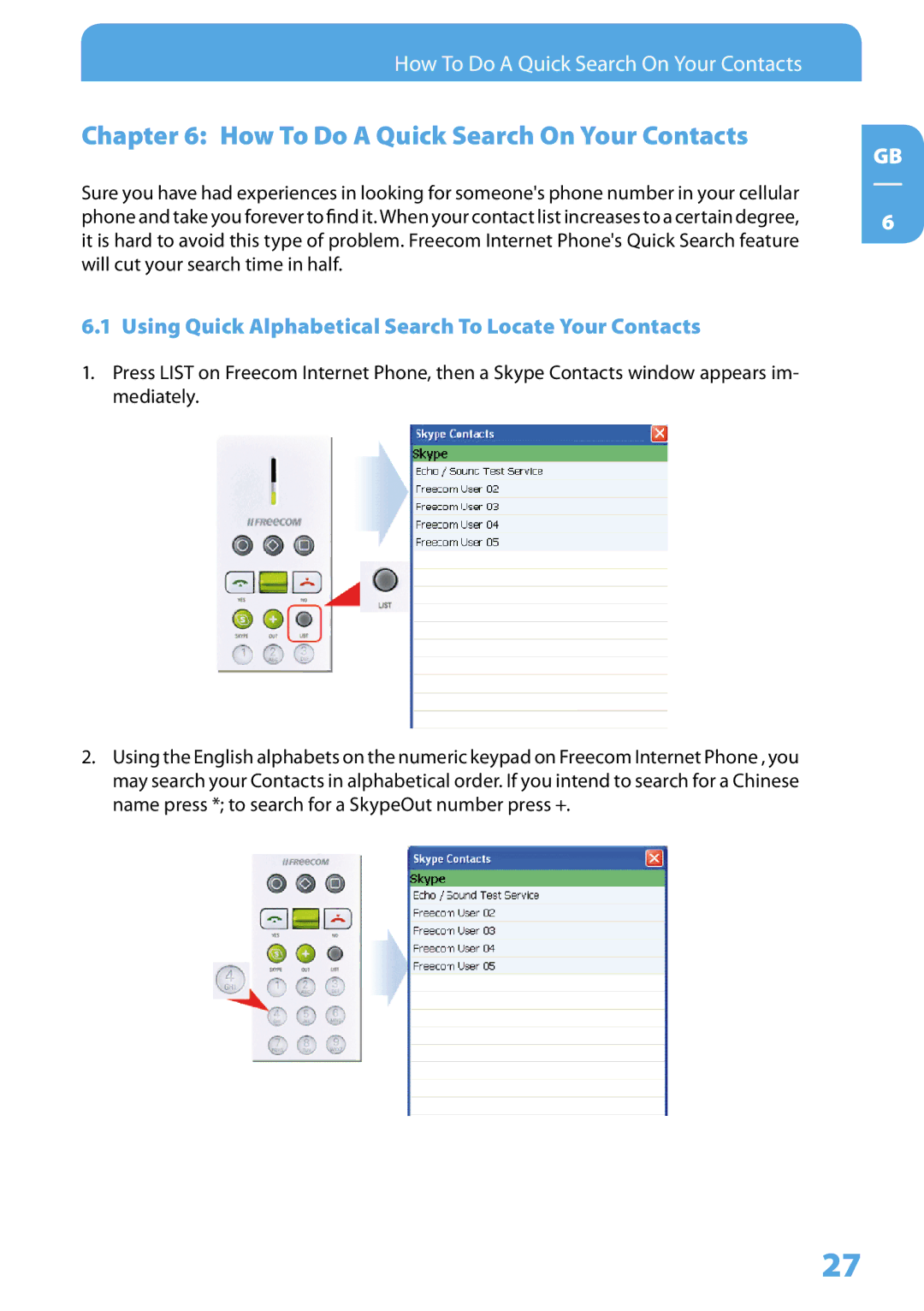 Freecom Technologies Skype Phone user manual How To Do a Quick Search On Your Contacts 