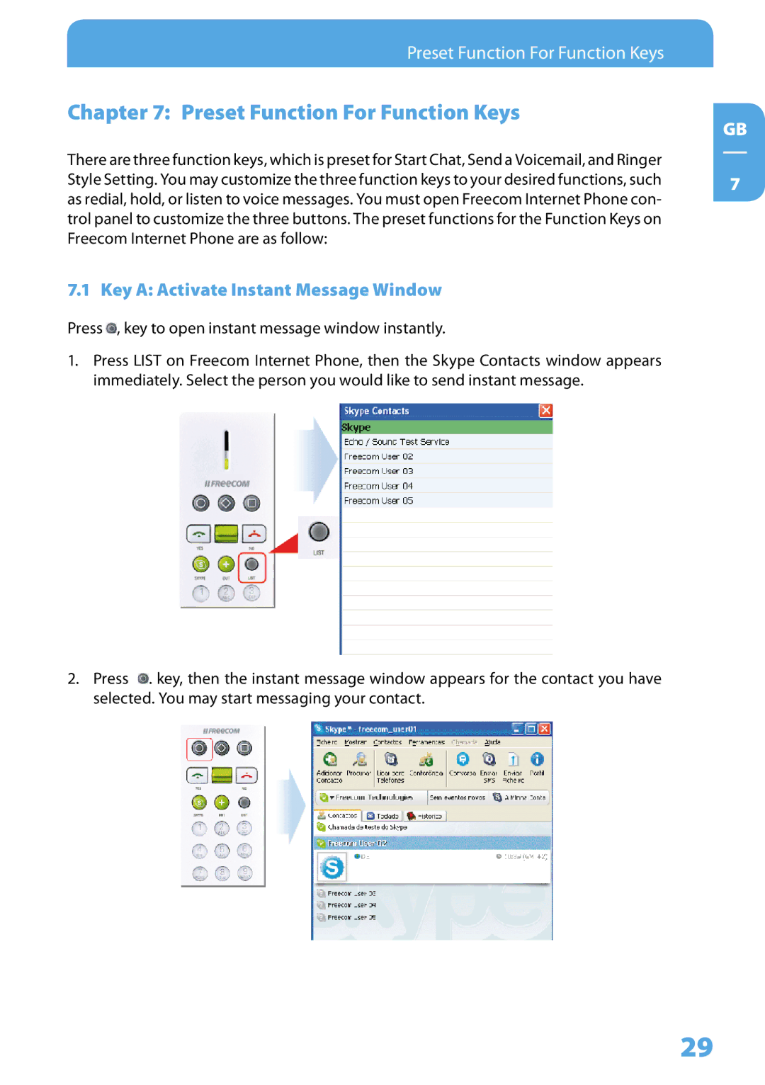 Freecom Technologies Skype Phone user manual Preset Function For Function Keys, Key a Activate Instant Message Window 