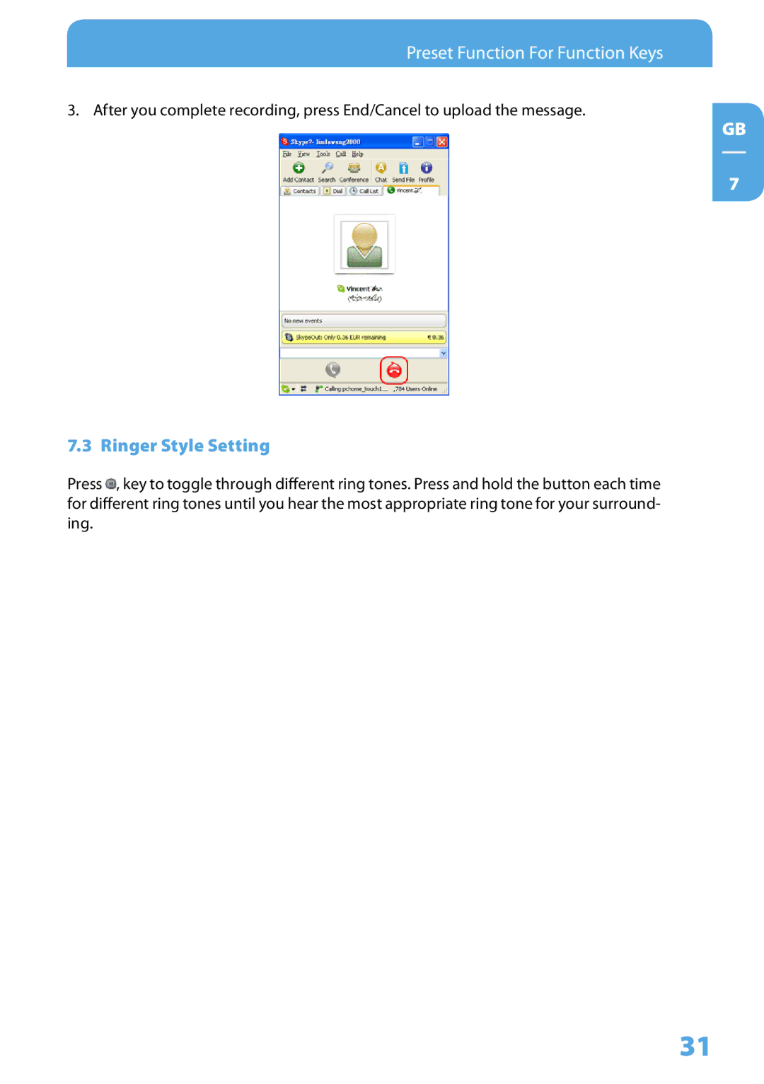 Freecom Technologies Skype Phone user manual Ringer Style Setting 