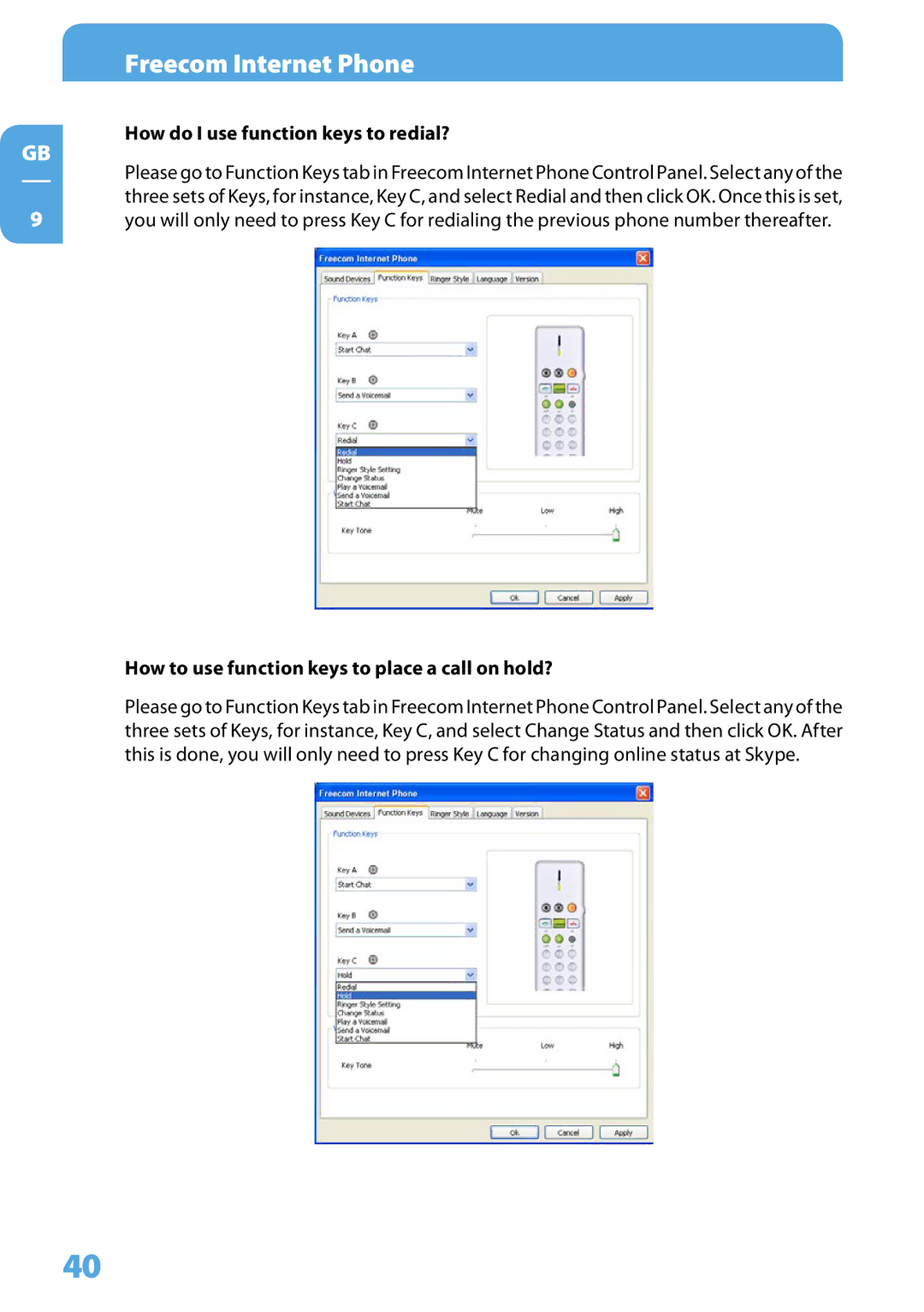 Freecom Technologies Skype Phone How do I use function keys to redial?, How to use function keys to place a call on hold? 