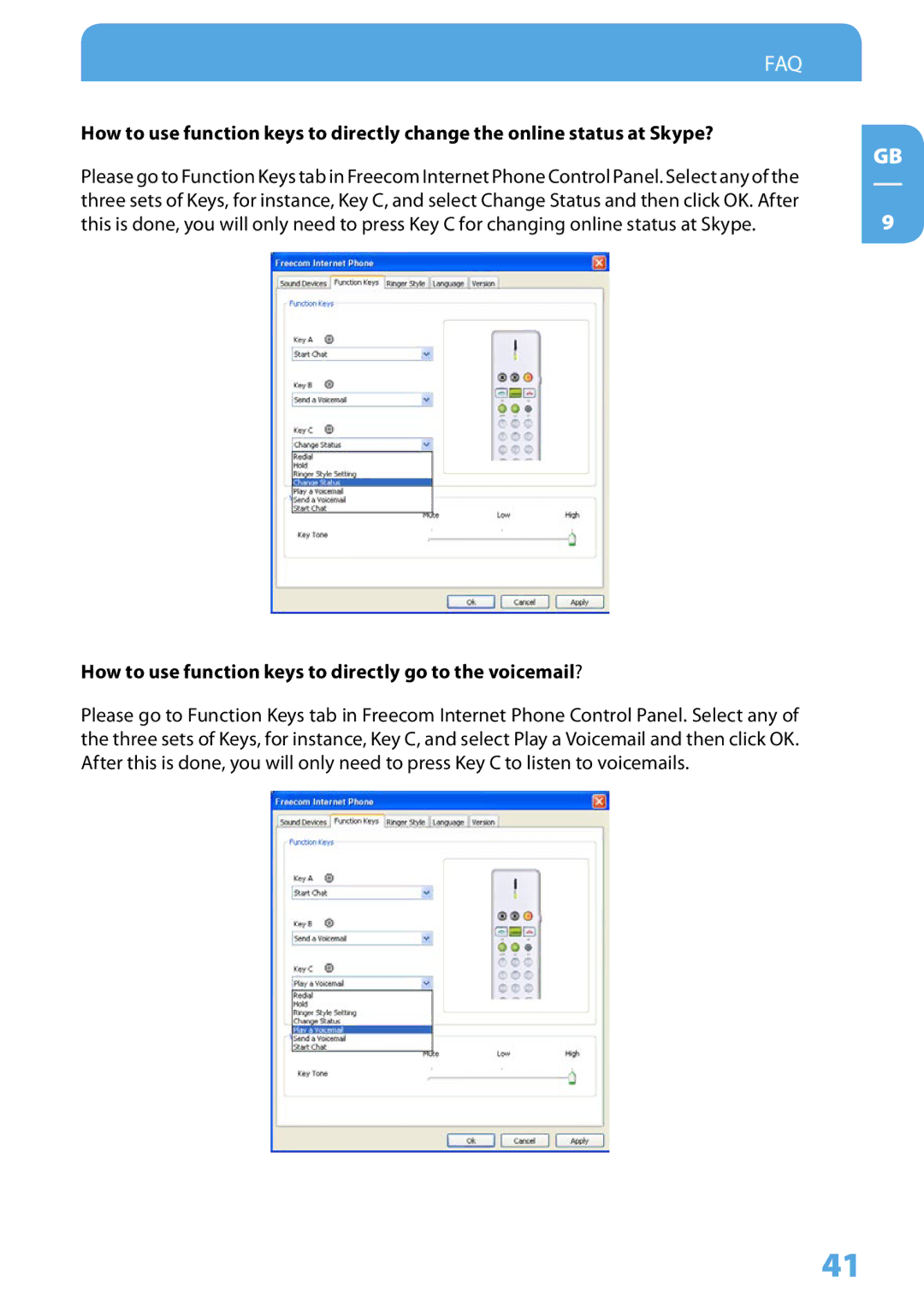 Freecom Technologies Skype Phone user manual How to use function keys to directly go to the voicemail? 