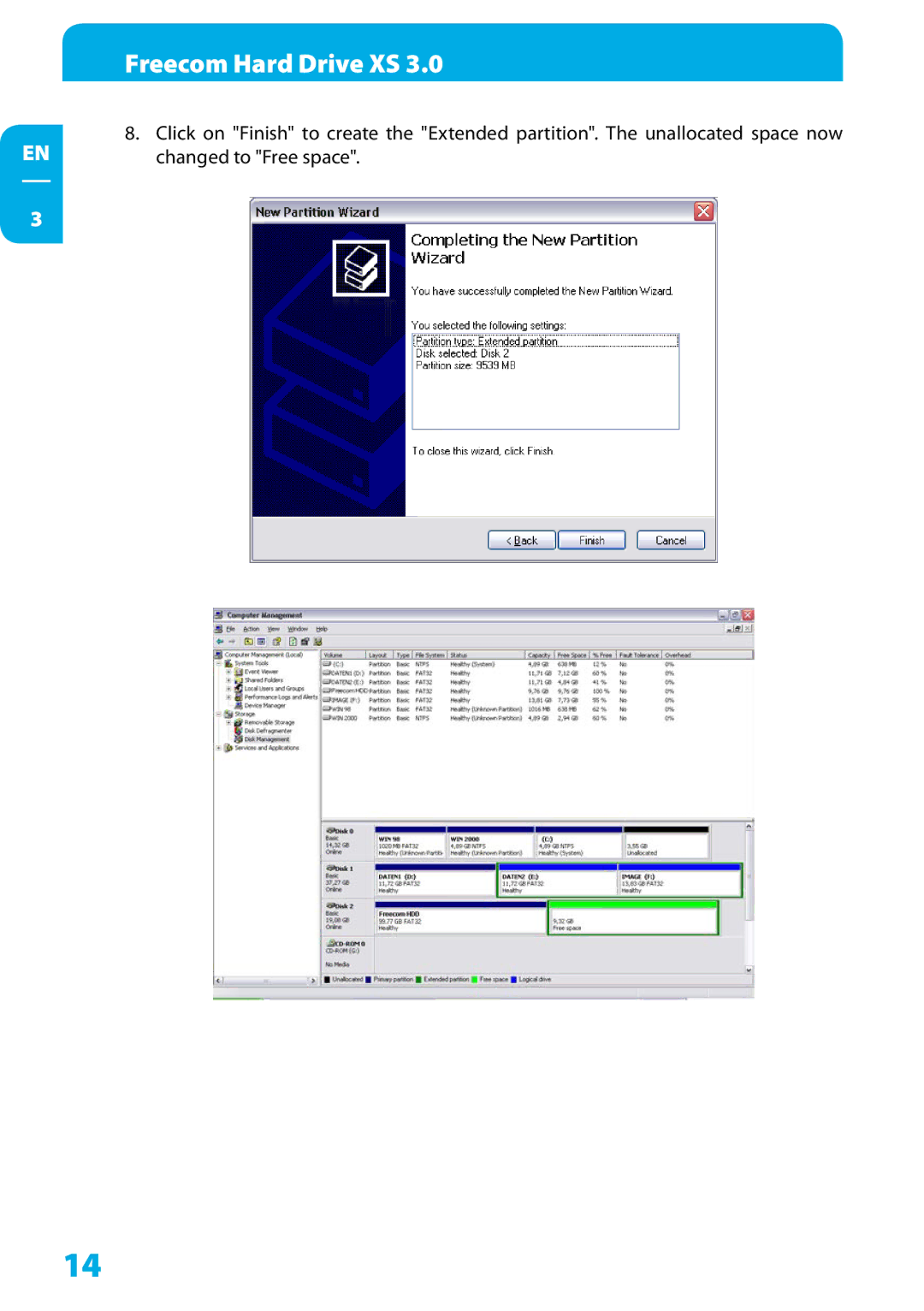 Freecom Technologies XS 3.0 user manual Changed to Free space 