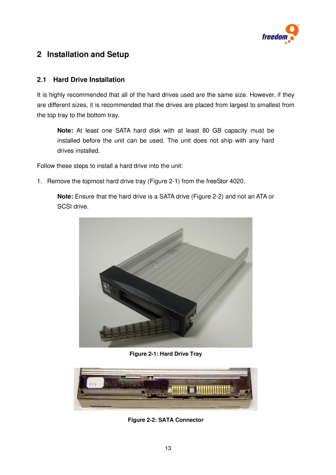 Freedom9 4020 user manual Installation and Setup, Hard Drive Installation 