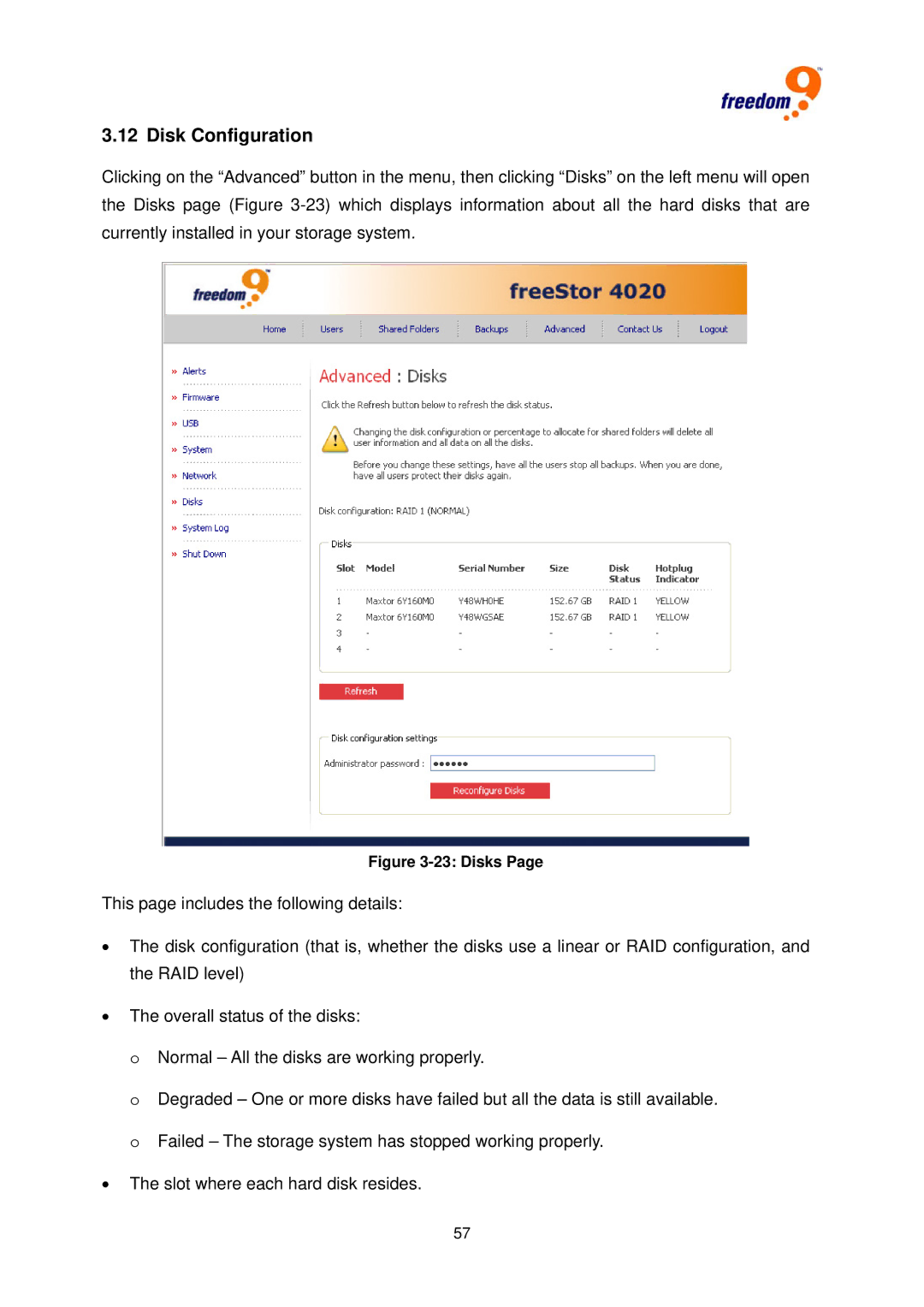 Freedom9 4020 user manual Disk Configuration, Disks 