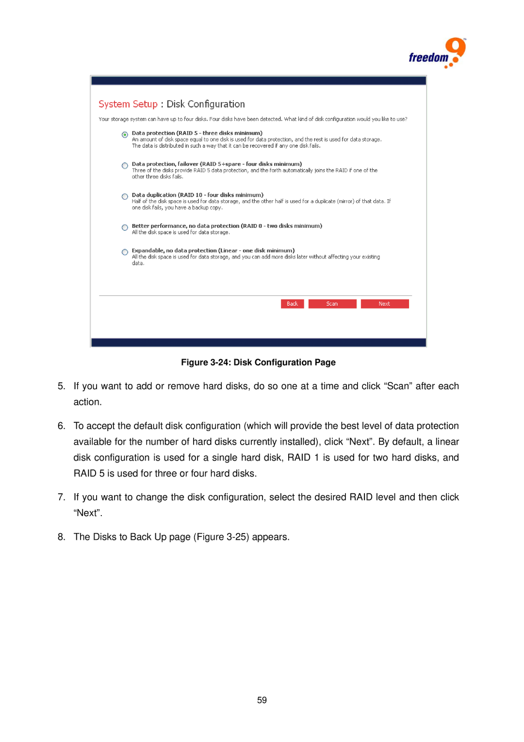 Freedom9 4020 user manual Disk Configuration 