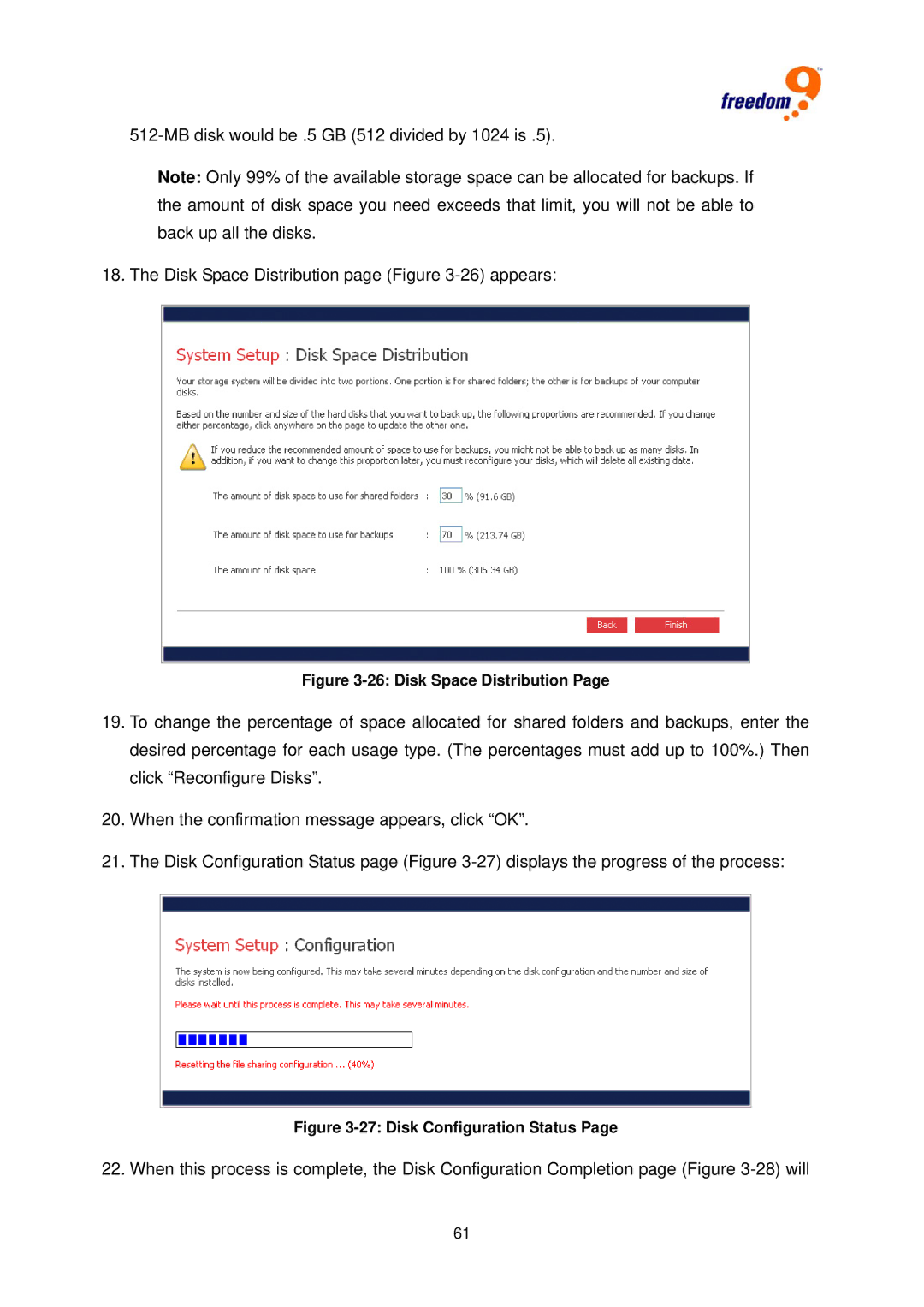 Freedom9 4020 user manual Disk Space Distribution 