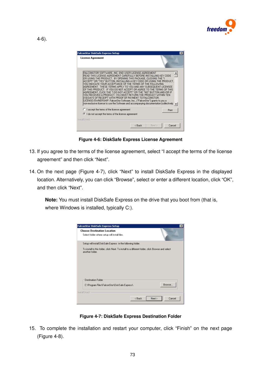 Freedom9 4020 user manual DiskSafe Express License Agreement 