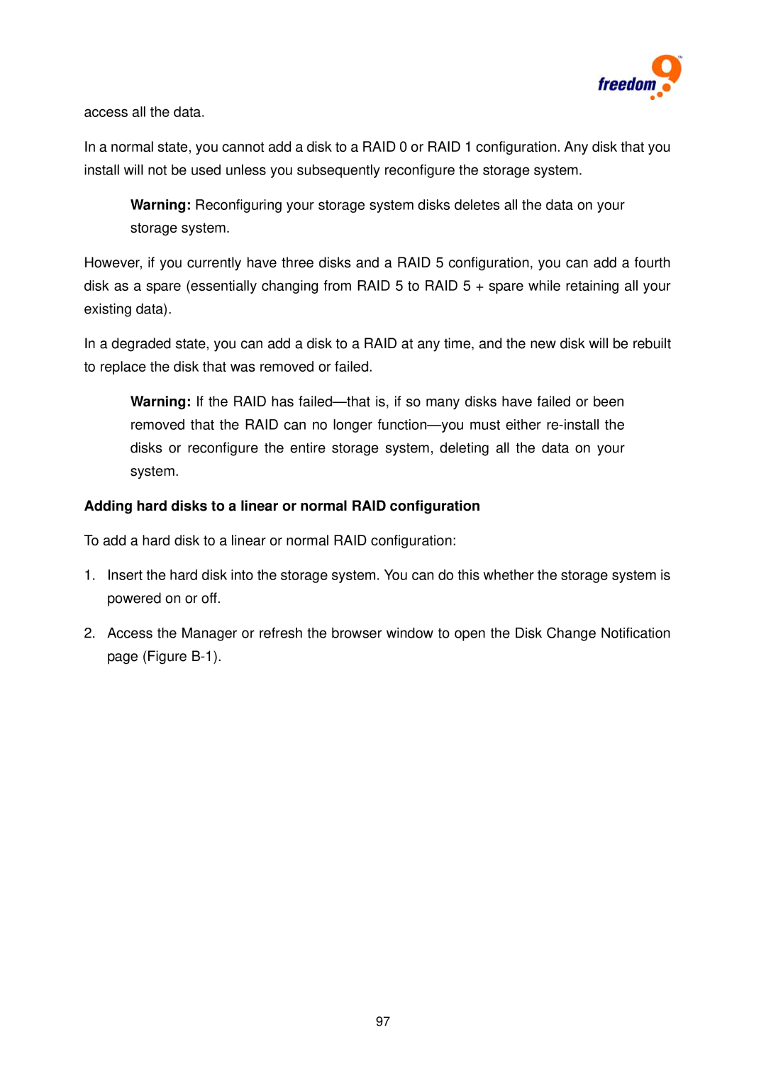 Freedom9 4020 user manual Adding hard disks to a linear or normal RAID configuration 