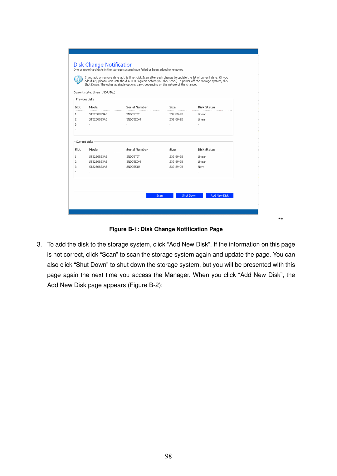 Freedom9 4020 user manual Figure B-1 Disk Change Notification 