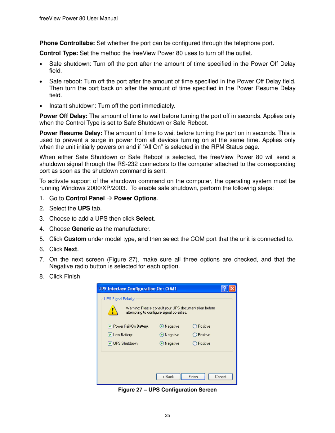 Freedom9 80 user manual Go to Control Panel Æ Power Options, UPS Configuration Screen 