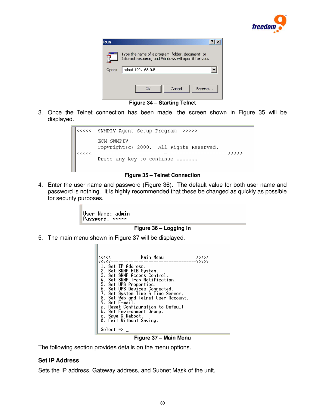 Freedom9 80 user manual Set IP Address, Starting Telnet 