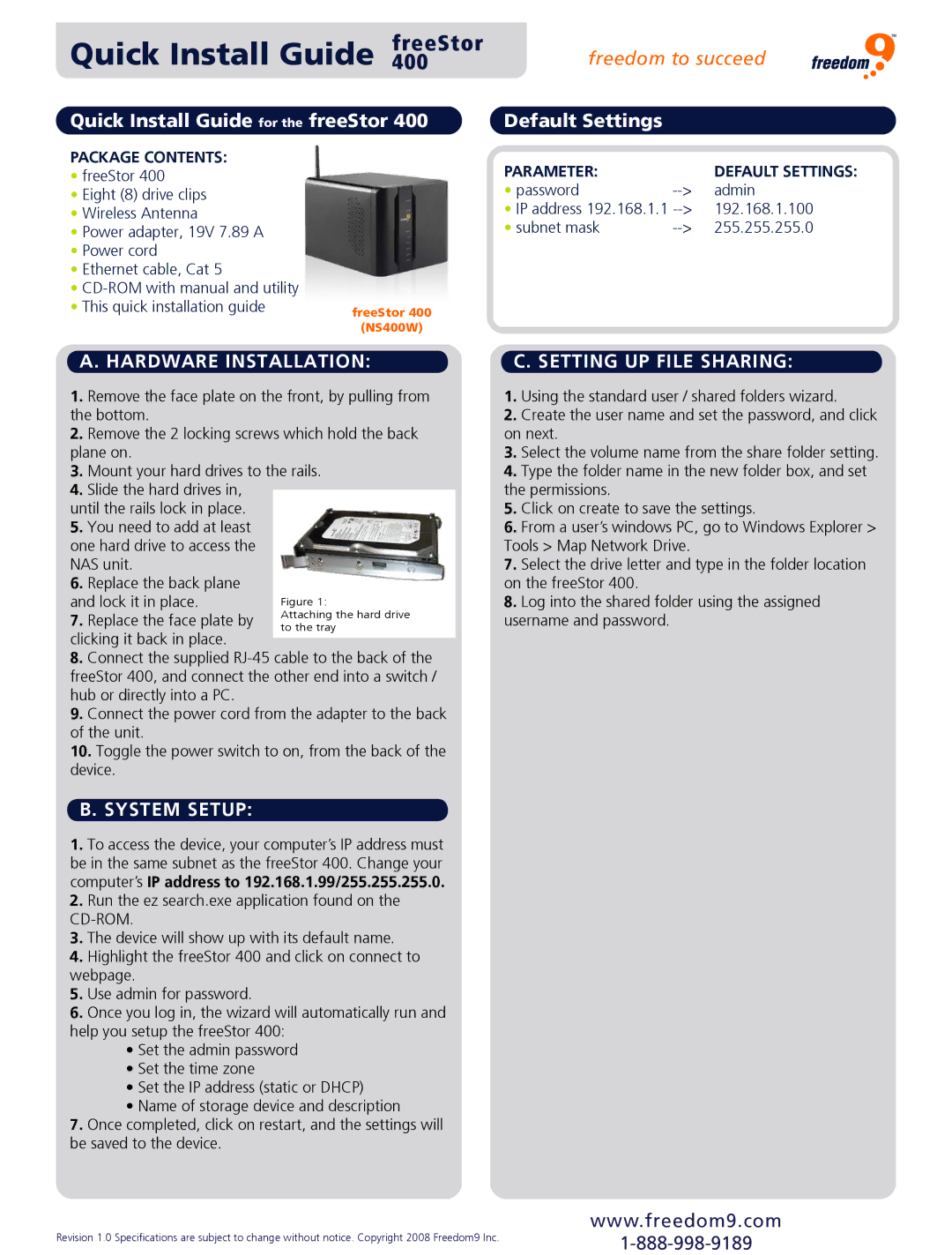 Freedom9 NS400W specifications Quick Install Guide freeStor400, Quick Install Guide for the freeStor Default Settings 