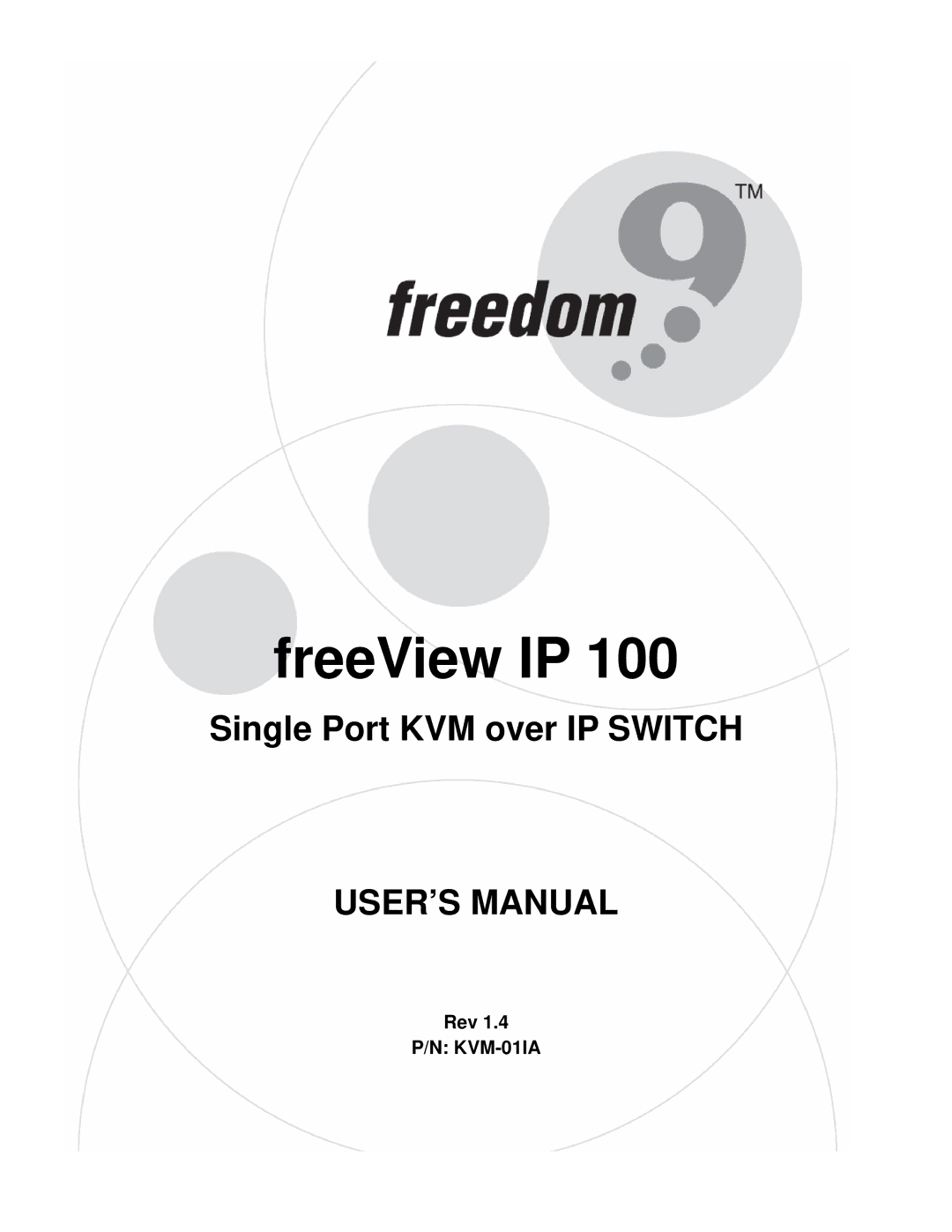 Freedom9 IP 100 user manual FreeView IP, Rev 