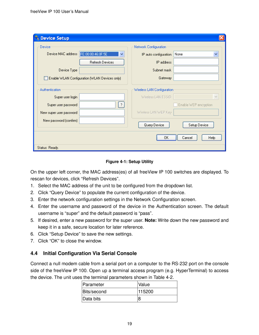 Freedom9 IP 100 user manual Initial Configuration Via Serial Console, Setup Utility 