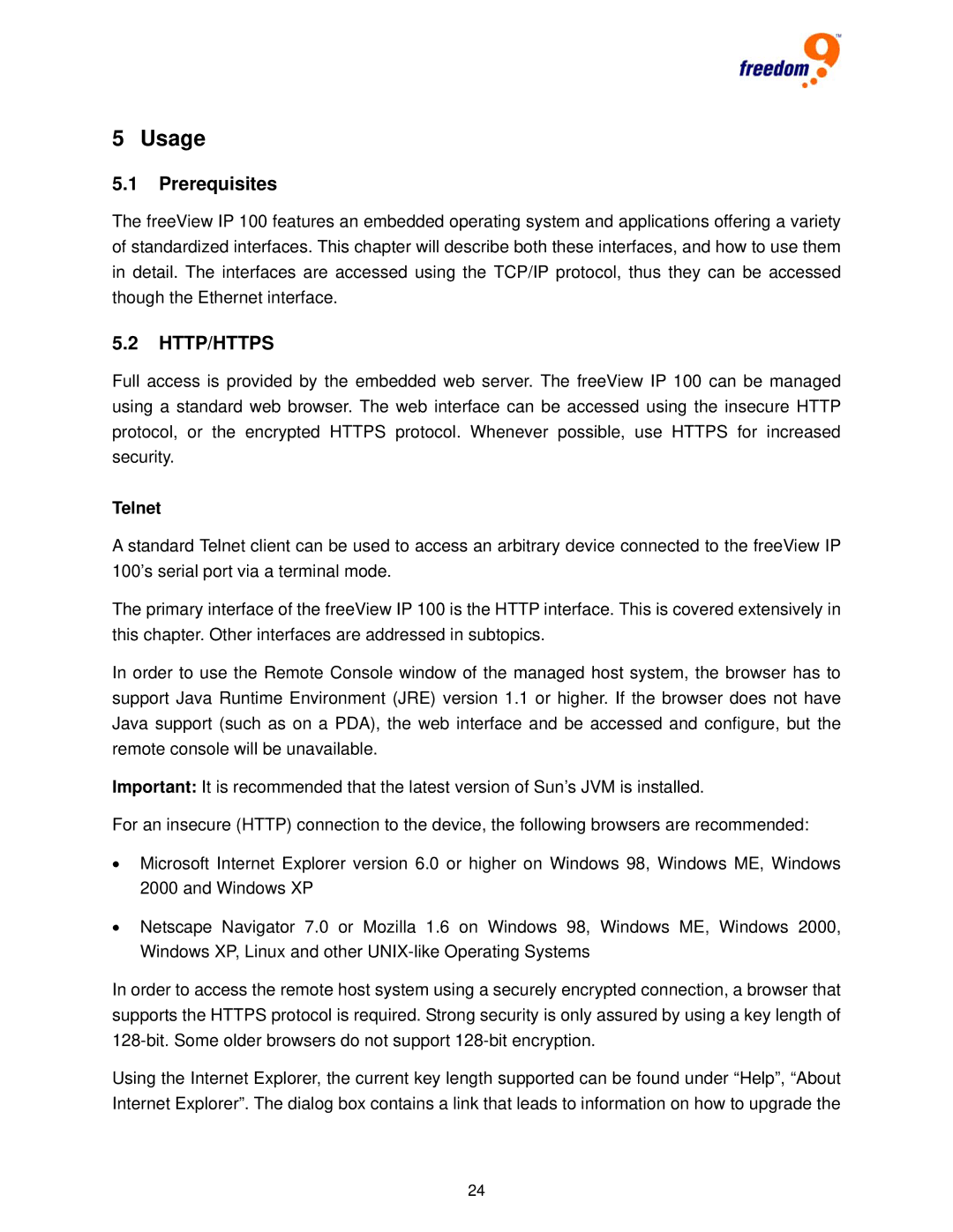 Freedom9 IP 100 user manual Prerequisites, Telnet 