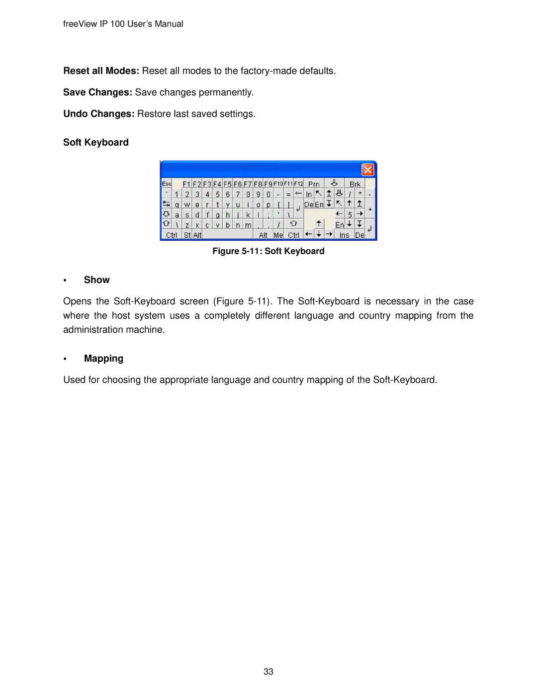 Freedom9 IP 100 user manual Soft Keyboard, Show, Mapping 