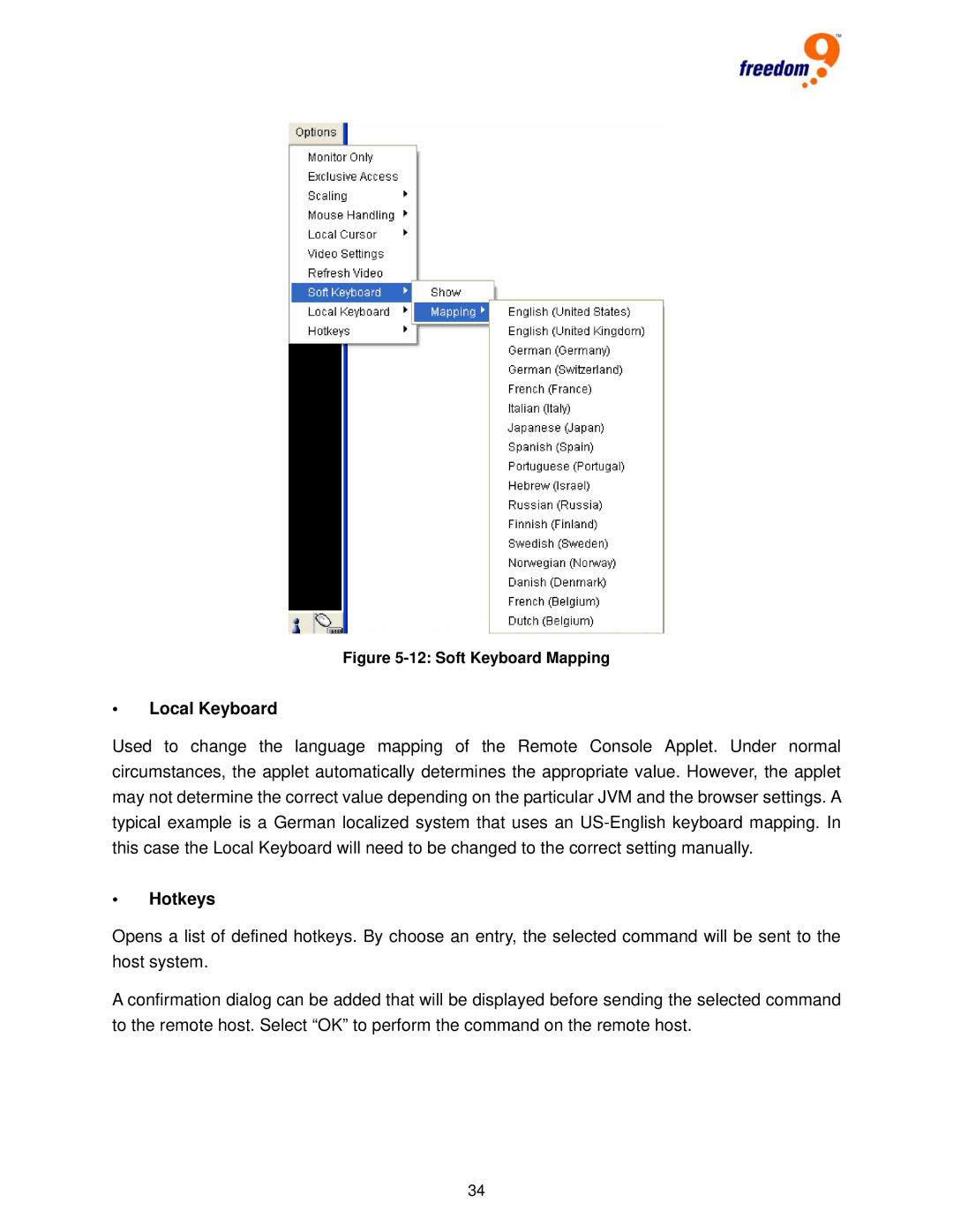 Freedom9 IP 100 user manual Local Keyboard, Hotkeys 