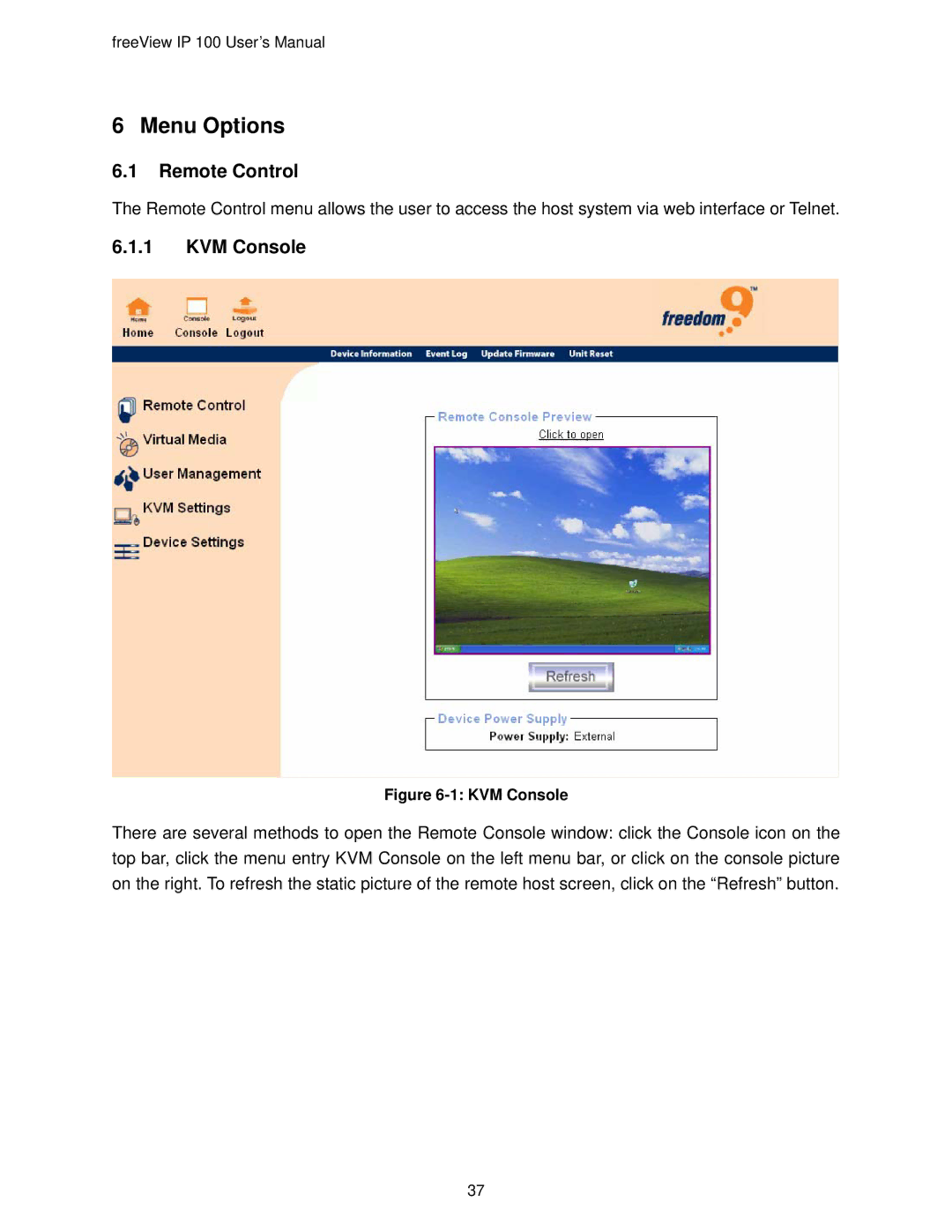 Freedom9 IP 100 user manual Remote Control, KVM Console 