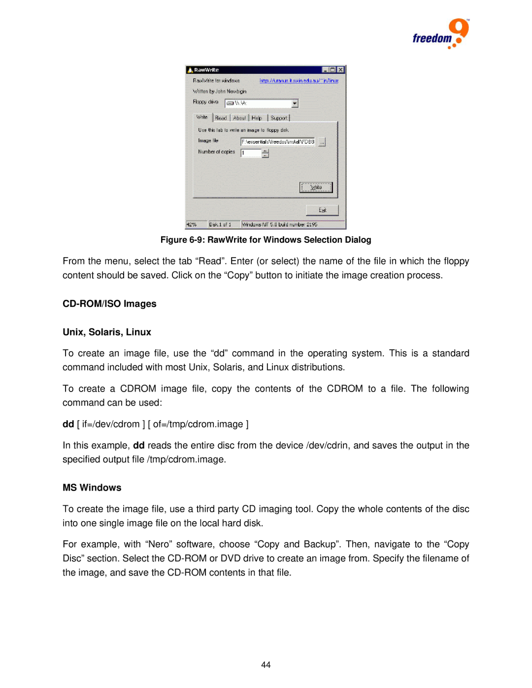 Freedom9 IP 100 user manual CD-ROM/ISO Images Unix, Solaris, Linux, RawWrite for Windows Selection Dialog 