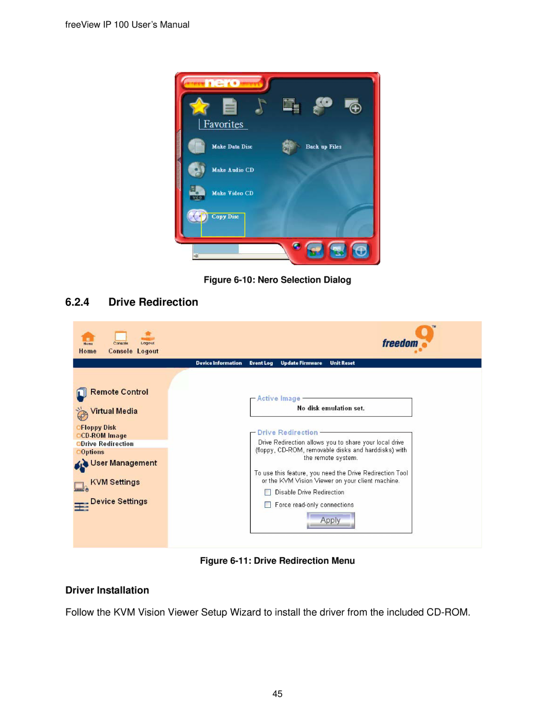 Freedom9 IP 100 user manual Drive Redirection, Driver Installation 