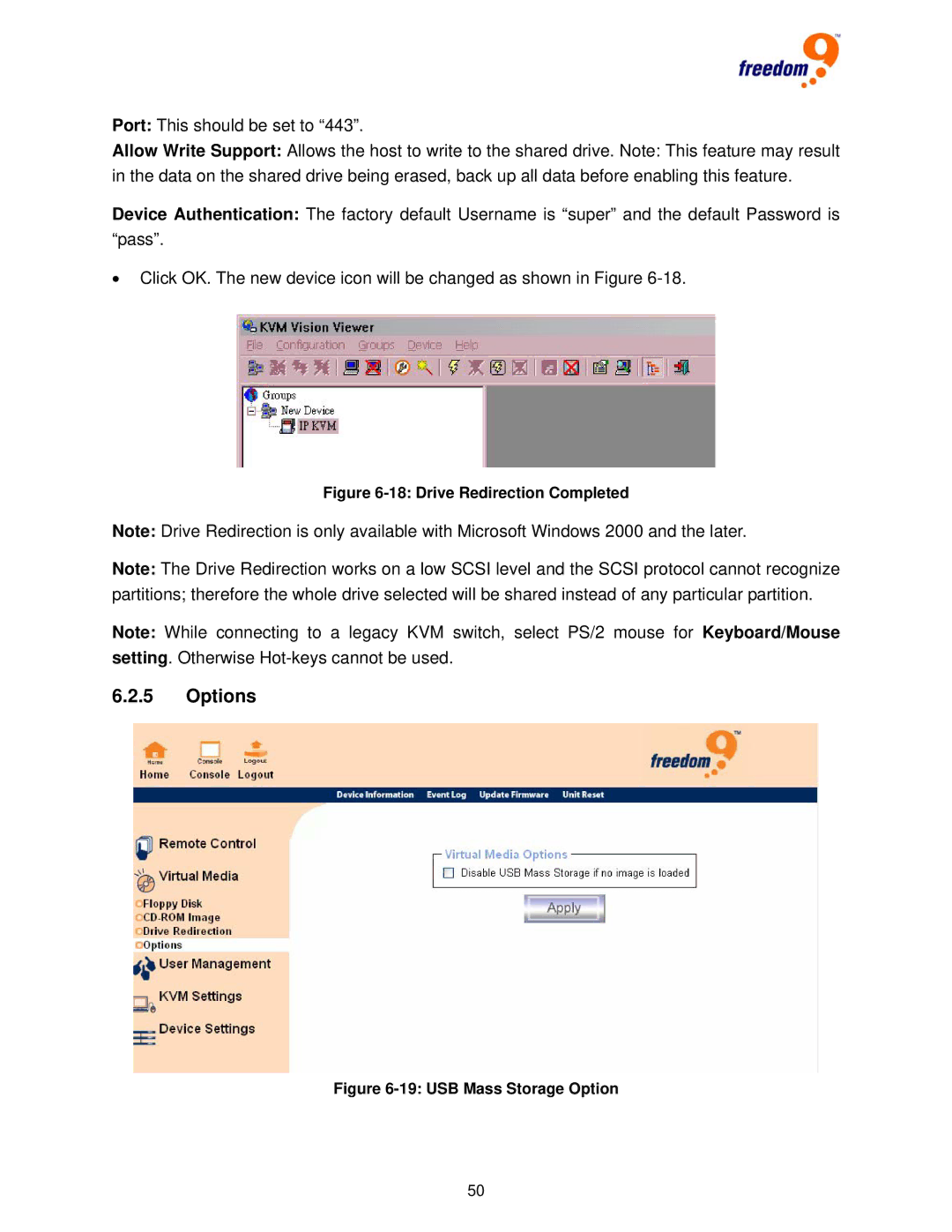 Freedom9 IP 100 user manual Options, Drive Redirection Completed 