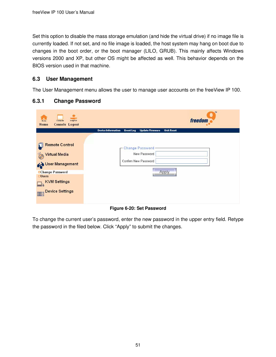 Freedom9 IP 100 user manual User Management, Change Password 