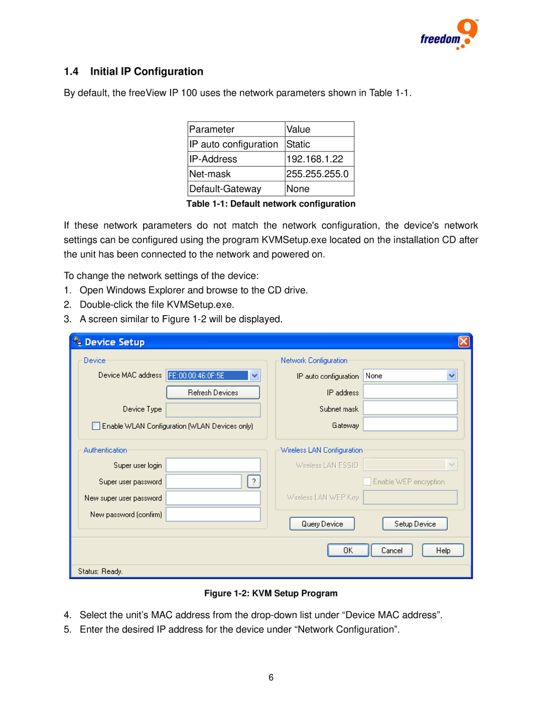 Freedom9 IP 100 user manual Initial IP Configuration, KVM Setup Program 