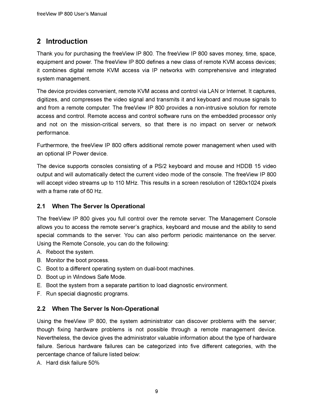 Freedom9 IP 800 manual When The Server Is Operational, When The Server Is Non-Operational 