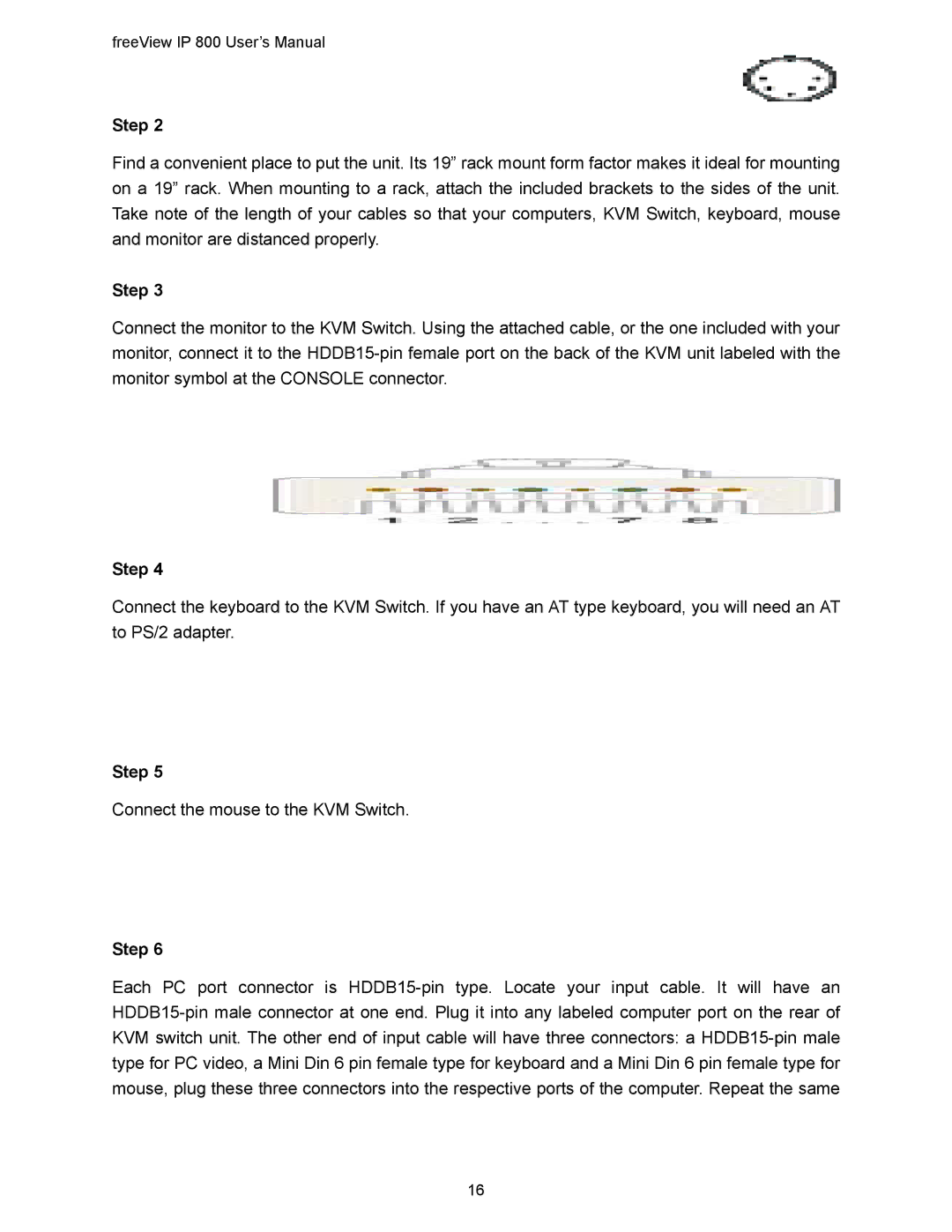 Freedom9 IP 800 manual Connect the mouse to the KVM Switch 