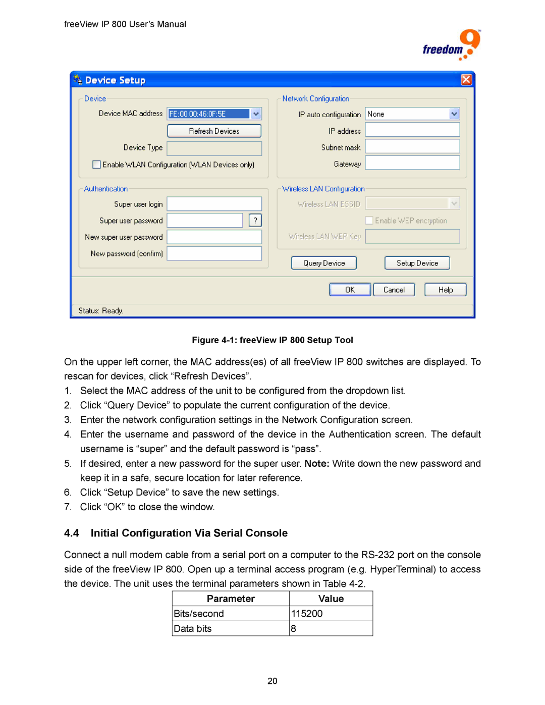 Freedom9 manual Initial Configuration Via Serial Console, FreeView IP 800 Setup Tool 