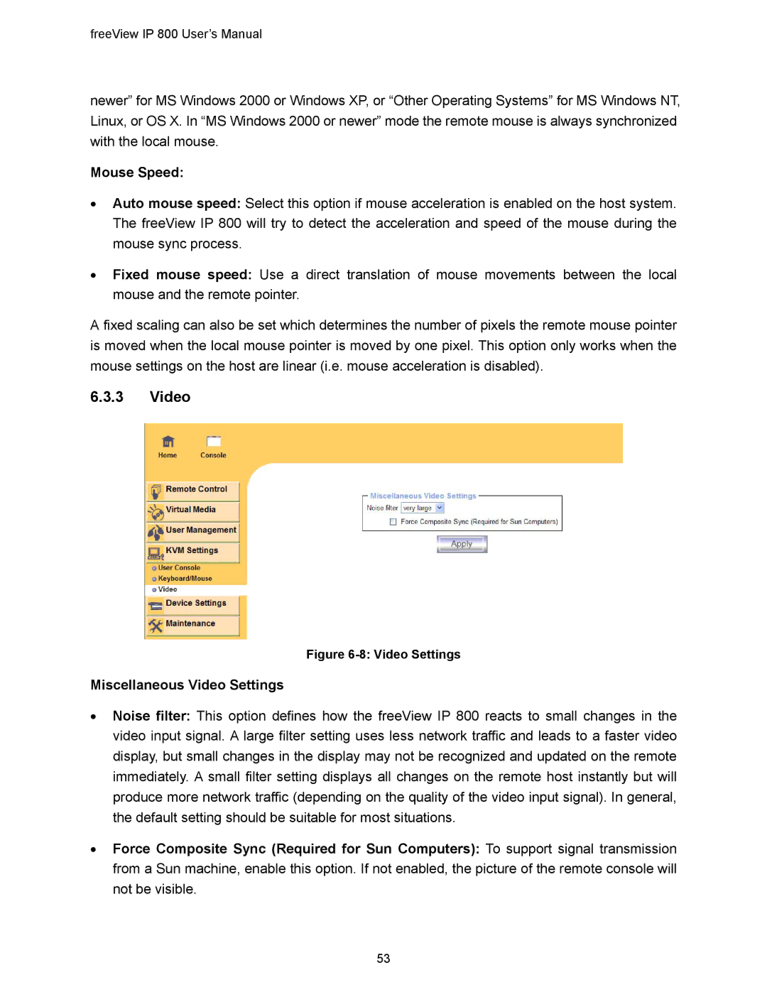 Freedom9 IP 800 manual Mouse Speed, Miscellaneous Video Settings 