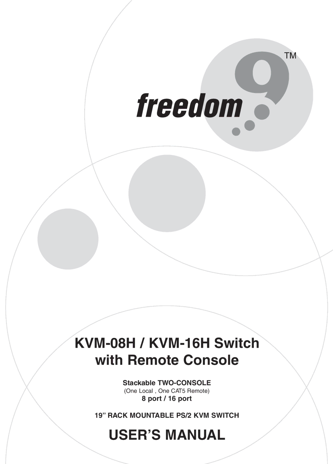 Freedom9 KVM-16H, KVM-08H user manual Stackable TWO-CONSOLE, Port / 16 port 