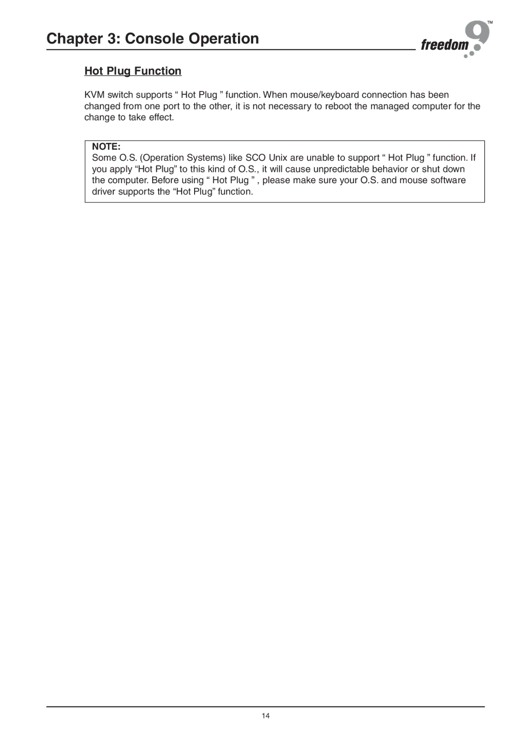 Freedom9 KVM-16H, KVM-08H user manual Hot Plug Function 