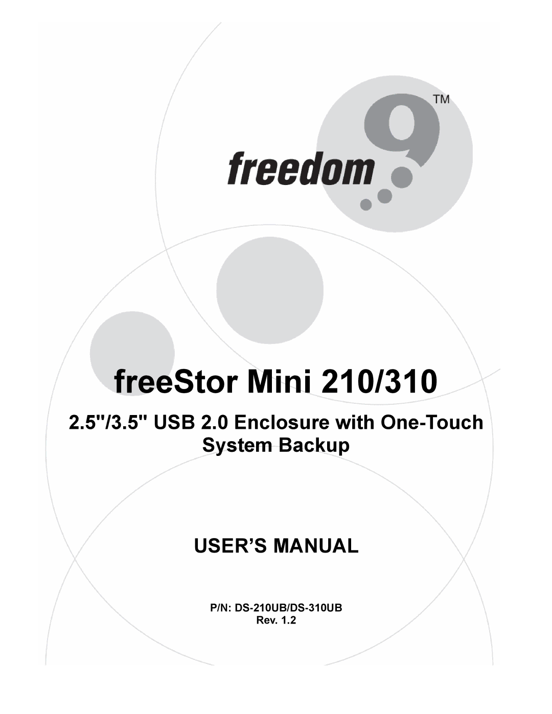 Freedom9 USB user manual FreeStor Mini 210/310, DS-210UB/DS-310UB Rev 