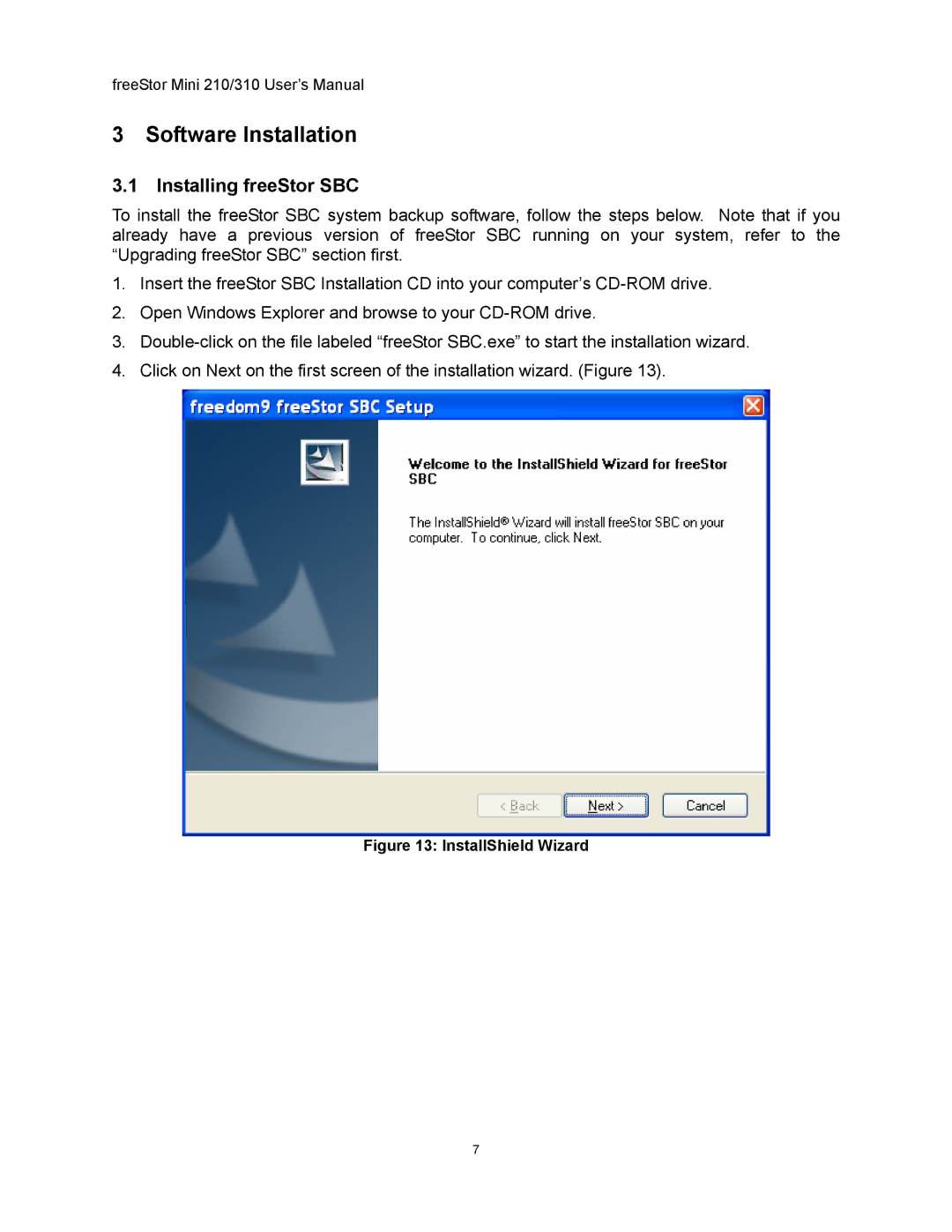 Freedom9 USB user manual Software Installation, Installing freeStor SBC 