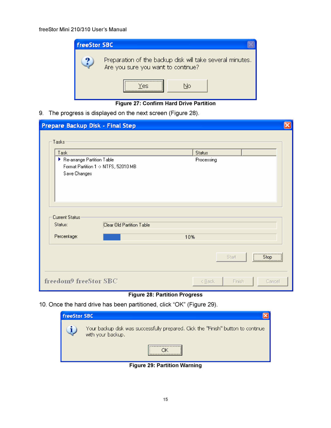 Freedom9 USB user manual Progress is displayed on the next screen Figure 