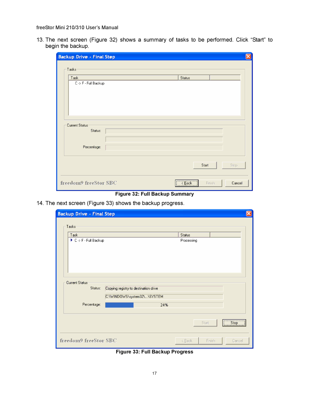 Freedom9 USB user manual Next screen shows the backup progress 