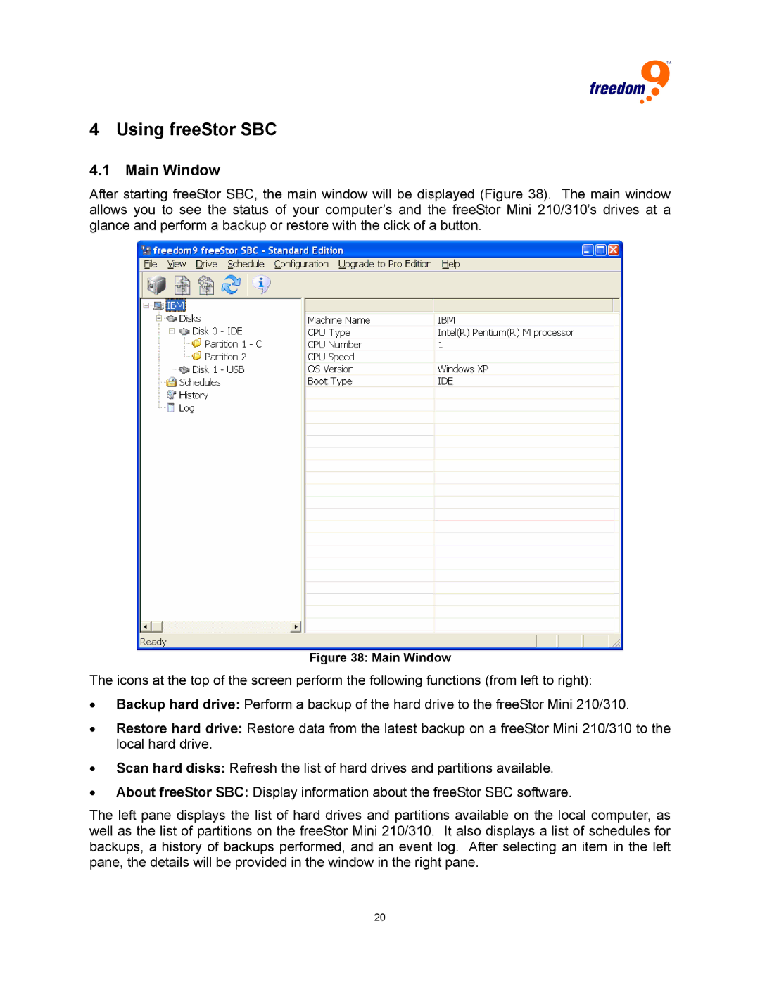 Freedom9 USB user manual Using freeStor SBC, Main Window 