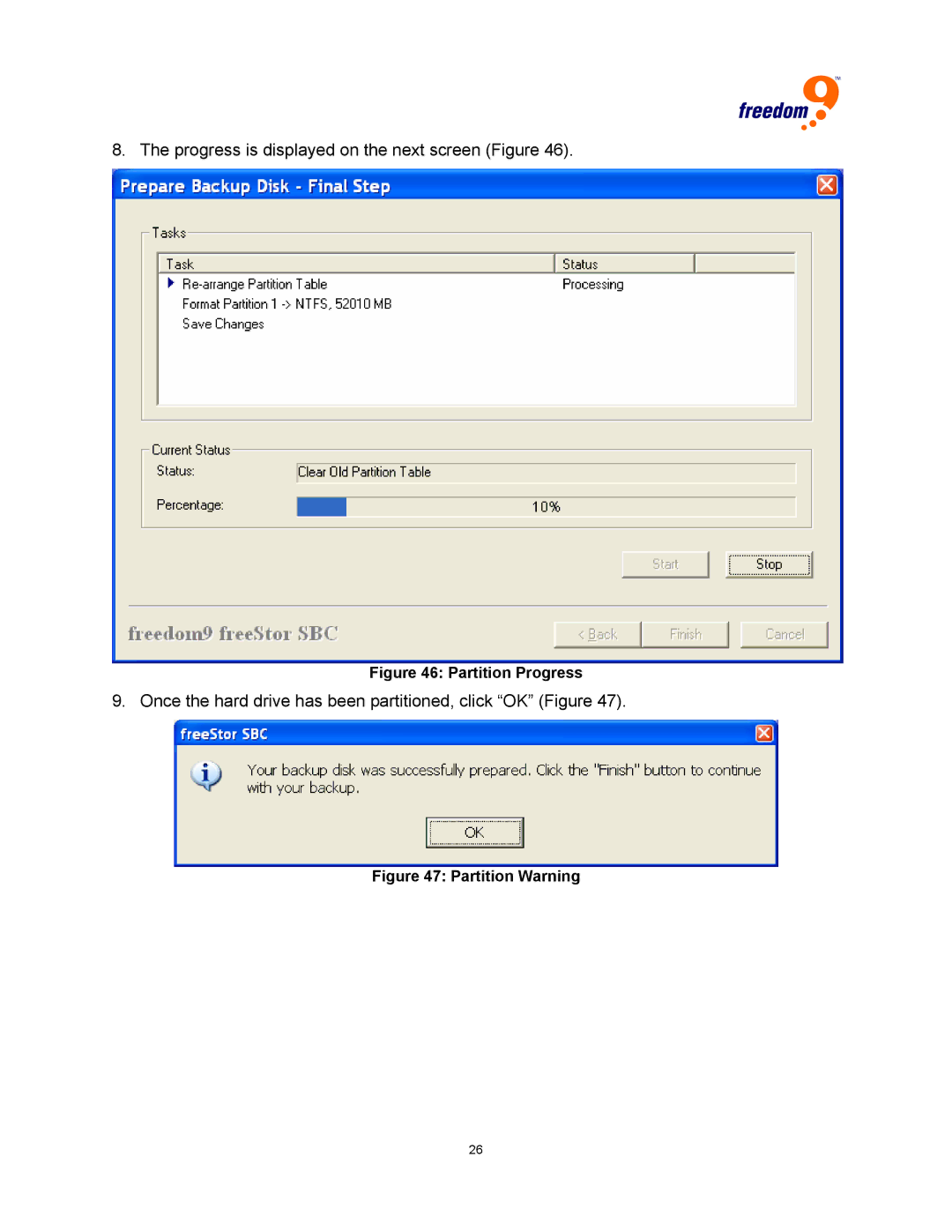 Freedom9 USB user manual Progress is displayed on the next screen Figure 