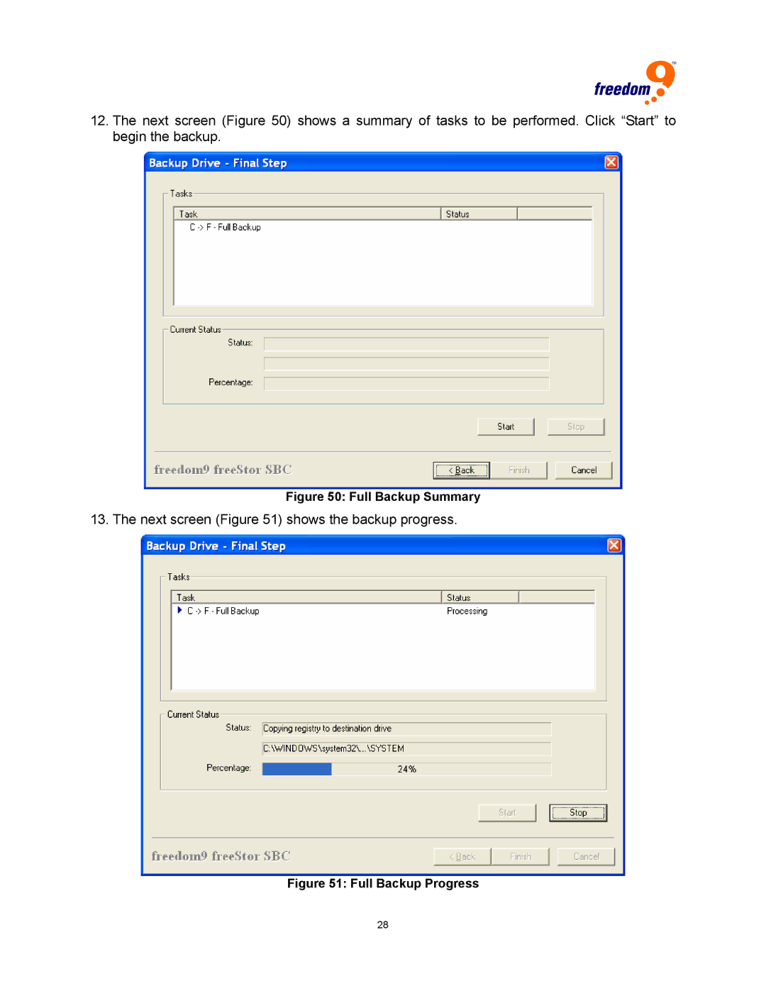 Freedom9 USB user manual Next screen shows the backup progress 