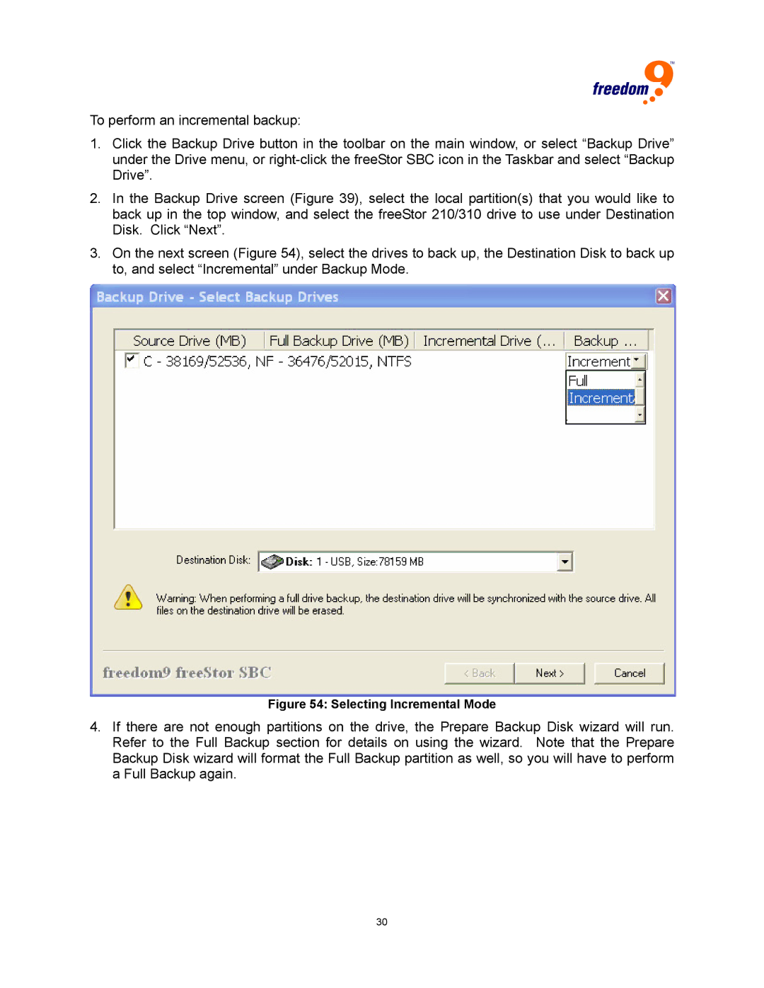 Freedom9 USB user manual Selecting Incremental Mode 