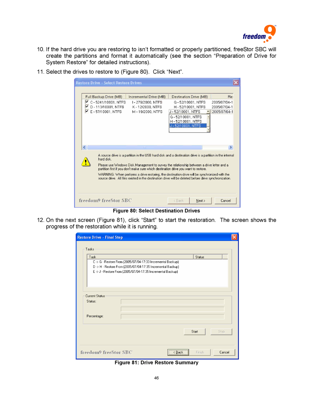 Freedom9 USB user manual Select Destination Drives 