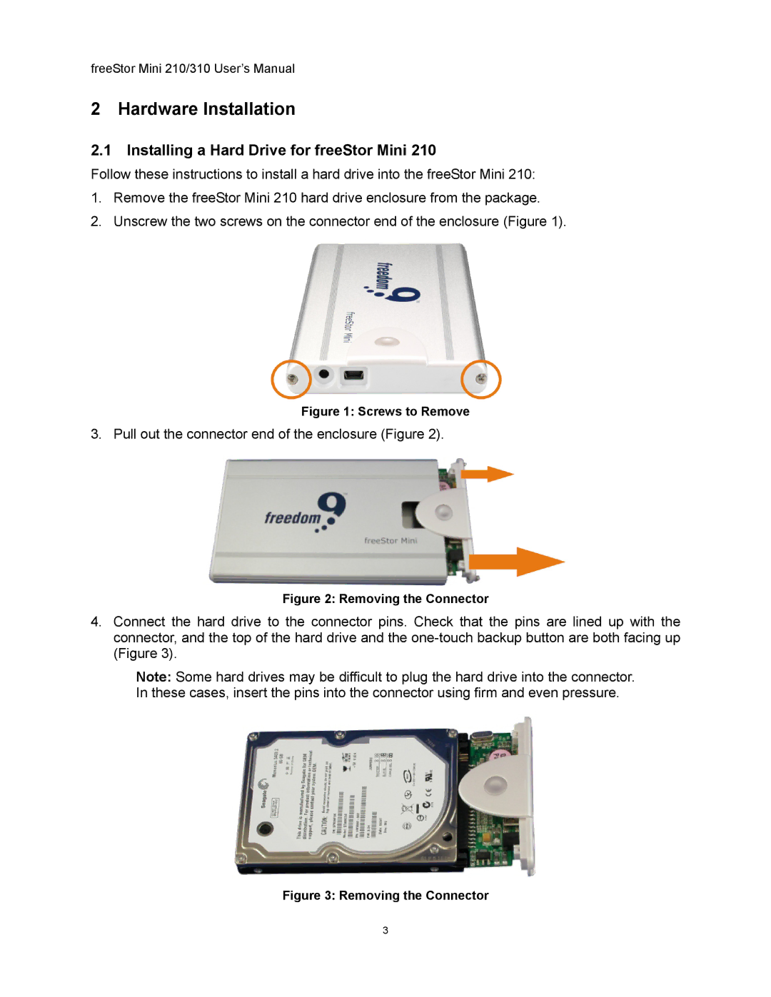 Freedom9 USB user manual Hardware Installation, Installing a Hard Drive for freeStor Mini 