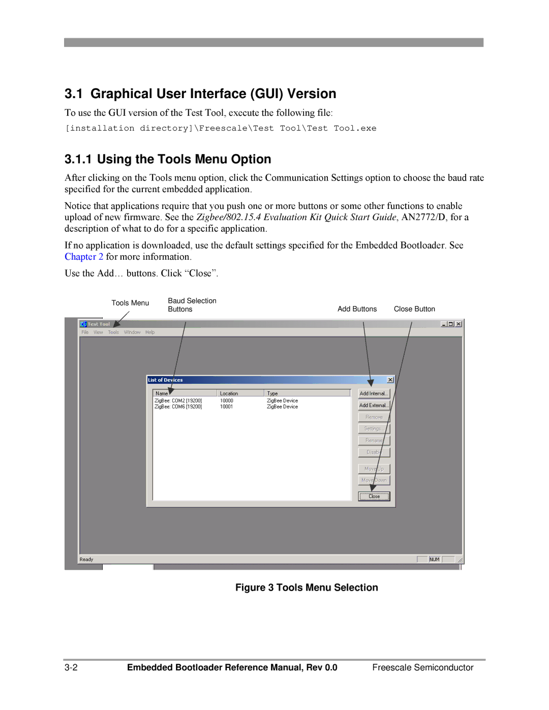 Freescale Semiconductor 802.15.4 manual Graphical User Interface GUI Version, Using the Tools Menu Option 